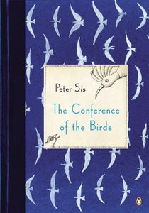 Petr Sis: The Conference of the Birds | Book | Paperback