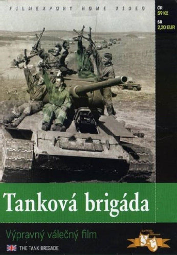 THE TANK BRIGADE (Tankova brigada) Czech WWII. movie DVD with subtitles - Czech Film Poster Gallery